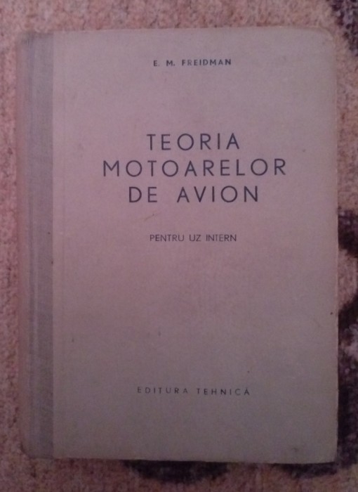 Teoria Motoarelor de Avion - E. M. Friedman