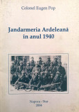 JANDARMERIA ARDELEANĂ &Icirc;N ANUL 1940 - EUGEN POP