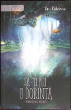 SA-TI PUI O DORINTA-VASI RADULESCU-357709