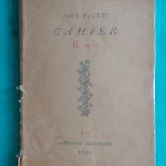 Paul Valery – Cahier 1910 ( prima editie 1930 )