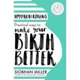 Cumpara ieftin Hypnobirthing: Practical Ways to Make Your Birth Better