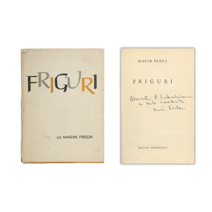 Marin Preda, Friguri, 1963, cu dedicație pentru O. Crohmălniceanu - D