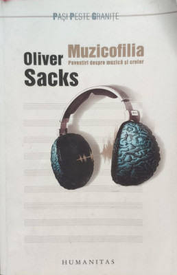 Muzicofilia Povestiri Despre Muzica Si Creier - Oliver Sacks ,556215 foto