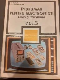 Indrumar pentru electronisti - C. Gazdaru/C. Constantinescu foto