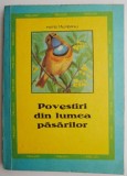 Povestiri din lumea pasarilor &ndash; Matei Talpeanu