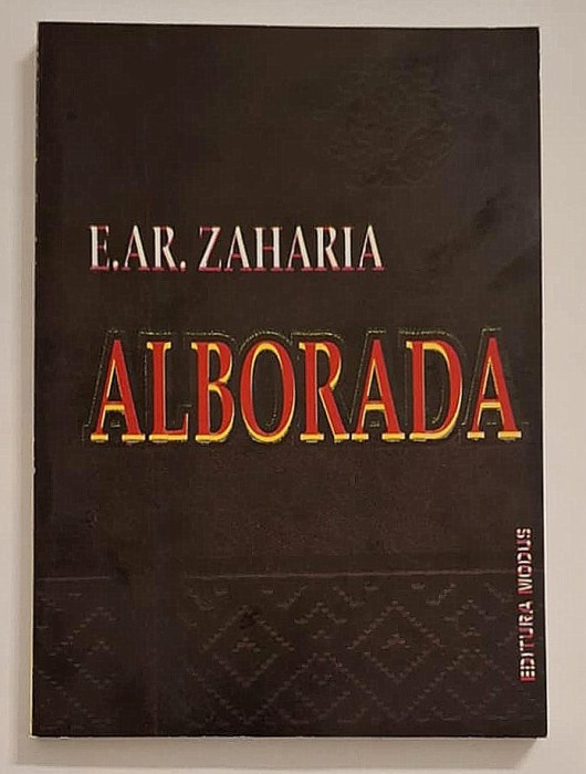 ALBORADA, poezii gotice - E. Ar. Zaharia Macovei, * Dersidan, Magheru, Zaciu *