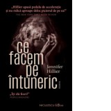 Ce facem pe intuneric - Jennifer Hillier