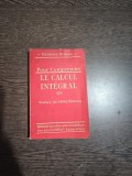 Pour Comprendre Le Calcul Int&eacute;gral - Georges Durand
