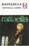 Raffaella Carr&agrave; - Raffaella, Caseta audio