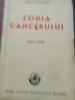 Zodia Cancerului - Mihail Sadoveanu, Editura Cartea Romaneasca, 1946, Carte Veche, Bibliofilie, Editie Originala