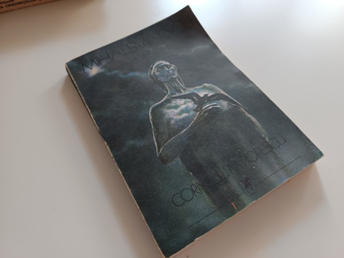 MIHAI EMINESCU POEZII/ POEMS. ENGLISH VERSION BY CORNELIU M. POPESCU. EDITIE CENTENARA- EDITURA CARTEA ROMANEASCA 1989