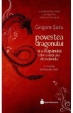 Povestea dragonului si a stapanului celor o suta una de maimute - Grigore Soitu, 2021