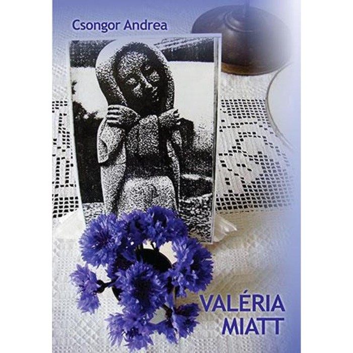 Val&eacute;ria miatt - Csongor Andrea