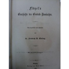 FLOGEL&#039;S GESCHICHTE DES GROTESK KOMISCHEN NEU BEARBEITET UND ERWEITERT VON DR. FRIEDRICH W. EBELING MIT 40 ABBILDUNGEN -LEIPZIG 1862