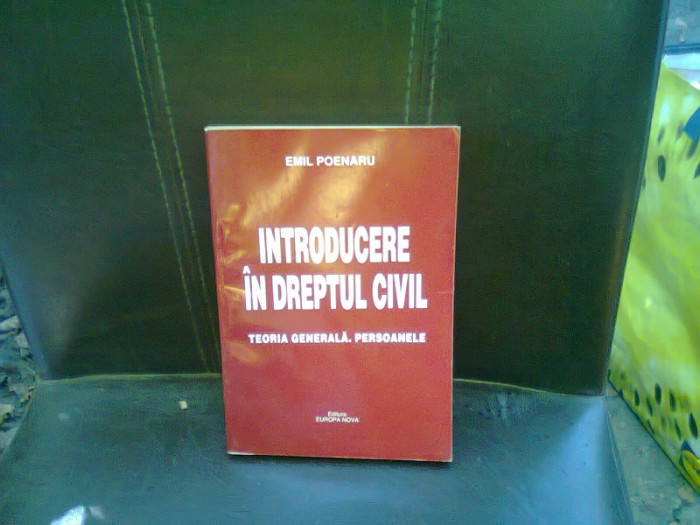 INTRODUCERE IN DREPTUL CIVIL - EMIL POENARU