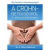Gyullad&aacute;sos b&eacute;lbetegs&eacute;gek - A Crohn-betegs&eacute;gről &eacute;s a k&oacute;litisz ulcer&oacute;z&aacute;r&oacute;l mindenkinek - Dr. A. Hillary Steinhart