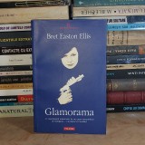 BRET EASTON ELLIS - GLAMORAMA ( ROMAN ) , 2008 *
