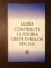 I. Kara - Contribuții la istorii obștii evreilor din Iași (cuv&acirc;nt &icirc;nainte de prof. Mihail M. Cernea)