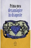 Prima mea dezamagire in dragoste - Laura Albulescu, 2021