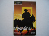 Argentina - National Geographic Traveler, 2010, Alta editura