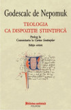 Teologia ca dispoziție științifică - Paperback brosat - Godescalc de Nepomuk - Polirom