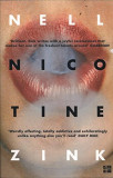 Nicotine | Nell Zink
