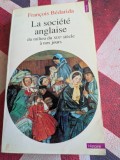 Fran&ccedil;ois B&eacute;darida, La Soci&eacute;t&eacute; anglaise du milieu du XIXe si&egrave;cle &agrave; nos jours