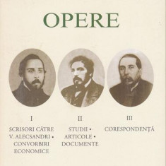 Ion Ghica. Opere. Vol.1-3 - Hardcover - Ion Ghica - Fundația Națională pentru Știință și Artă