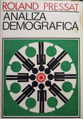 Roland Pressat - Analiza demografica (1974) foto