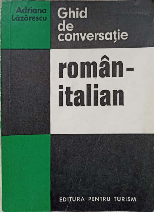 GHID DE CONVERSATIE ROMAN-ITALIAN-ADRIANA LAZARESCU
