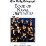 The Daily Telegraph Book of Naval Obituaries