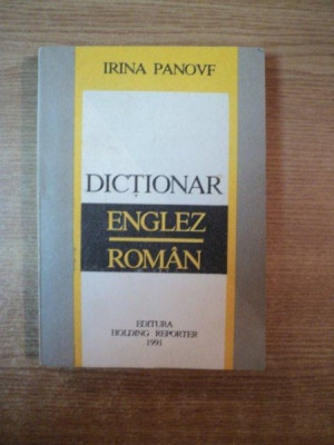 DICTIONAR ENGLEZ-ROMAN de IRINA PANOVF , 1991 foto