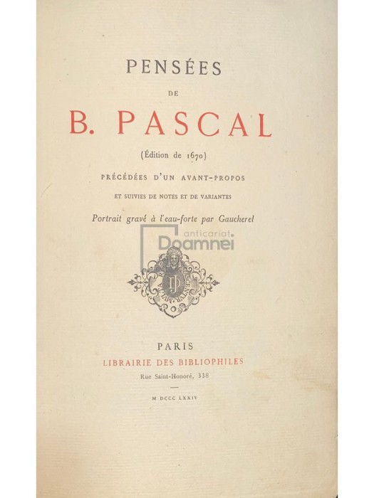 Blaise Pascal - Pensees (Editia: 1824)