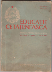 Ion Dragu, Nicolae Tue - Educatie cetateneasca - Manual clasa a VIII-a (1964) foto