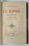 LE SOPHA , CONTE MORAL par DE CREBILLOM LE FILS , DUPA EDITIA DIN 1779 , APARUTA 1881 , EXEMPLAR 212 DIN 550 *