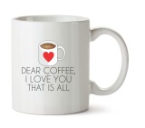 Cana alba Personalizata Dear Coffee I Love You, INOVATIX&reg;. 330ml