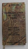 CONNAISSANCE DU VIEUX PARIS par JACQUES HILLAIRET , 1985