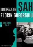 Integrala de sah. Volumul III 1981-2000 | Florin Gheorghiu