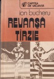 Ion Bucheru - Revansa tarzie