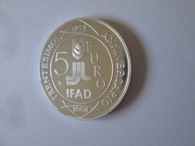 Rara! Italia 5 Euro 2008 Proof/UNC argint 925 30 ani IFAD,diam=32 mm,gr=18 grame foto