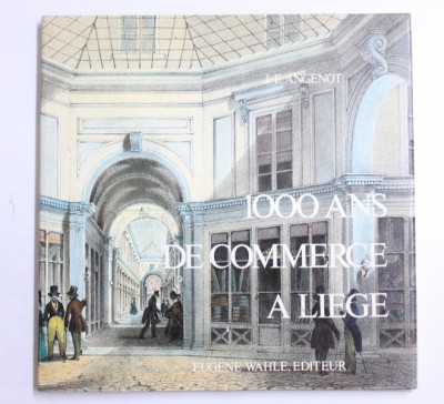 1000 ANS DE COMMERCE A LIFE par J. F. ANGENOT , 1980 foto