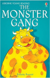 The Monster Gang - Paperback brosat - Felicity Everett - Usborne Publishing