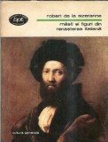 Masti si Figuri Renasterea Italiana - Robert de la Sizeranne | Critica Arta | Editura Minerva | Biblioteca pentru Toti | 1979