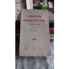 CONGRESUL ROMANILOR DE PESTE HOTARE AFLATORI IN TARA