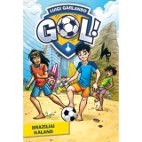 Braz&iacute;liai kaland - G&oacute;l! 2. - Luigi Garlando