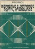 Cumpara ieftin Dispozitive electronice pentru microunde - D. D. Sandu