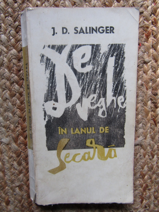 J. D. Salinger - De veghe in lanul de secara