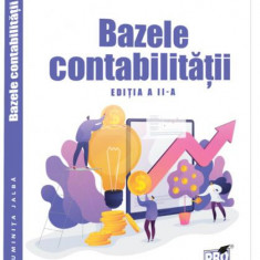 Bazele contabilităţii. Ediția a II-a - Paperback brosat - Luminiţa Jalbă - Pro Universitaria