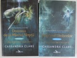 UNELTIRI INTUNECATE : DOAMNA DE LA MIEZUL NOPTII / STAPANUL UMBRELOR , CARTILE I - II de CASSANDRA CLARE , 2017 * EDITIE CARTONATA
