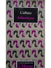 Constantin Tacou - L&amp;#039;affaire Soljenitsyne (Editia: 1995) foto